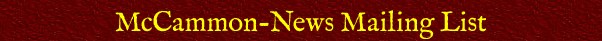 McCammon-News Mailing List